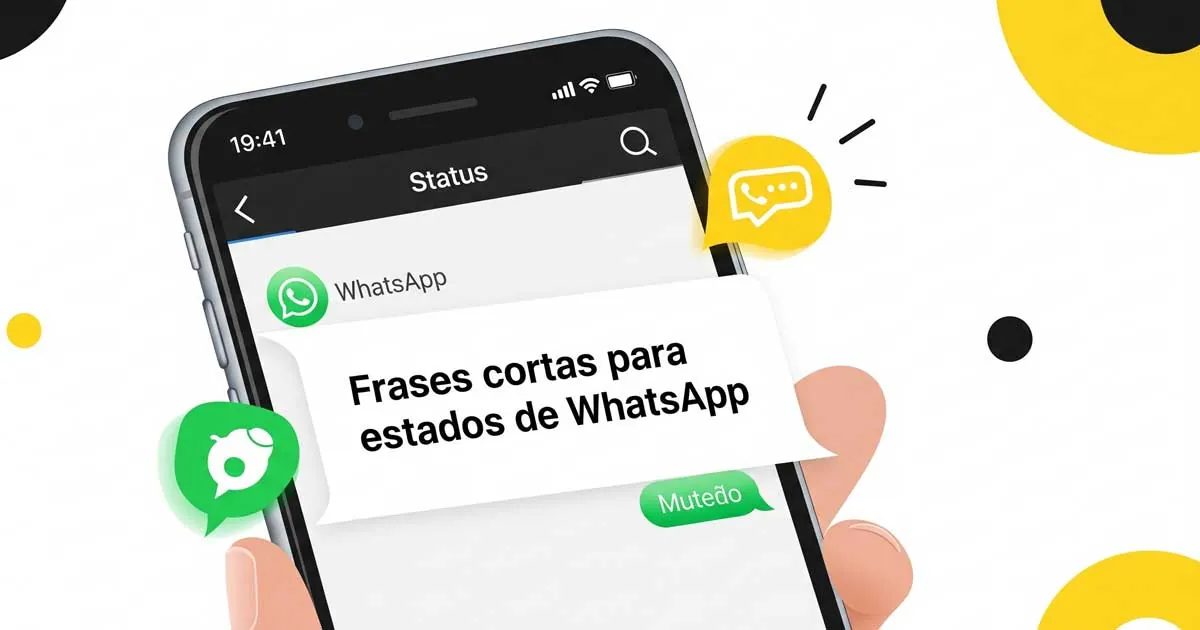 Frases cortas para estados de WhatsApp