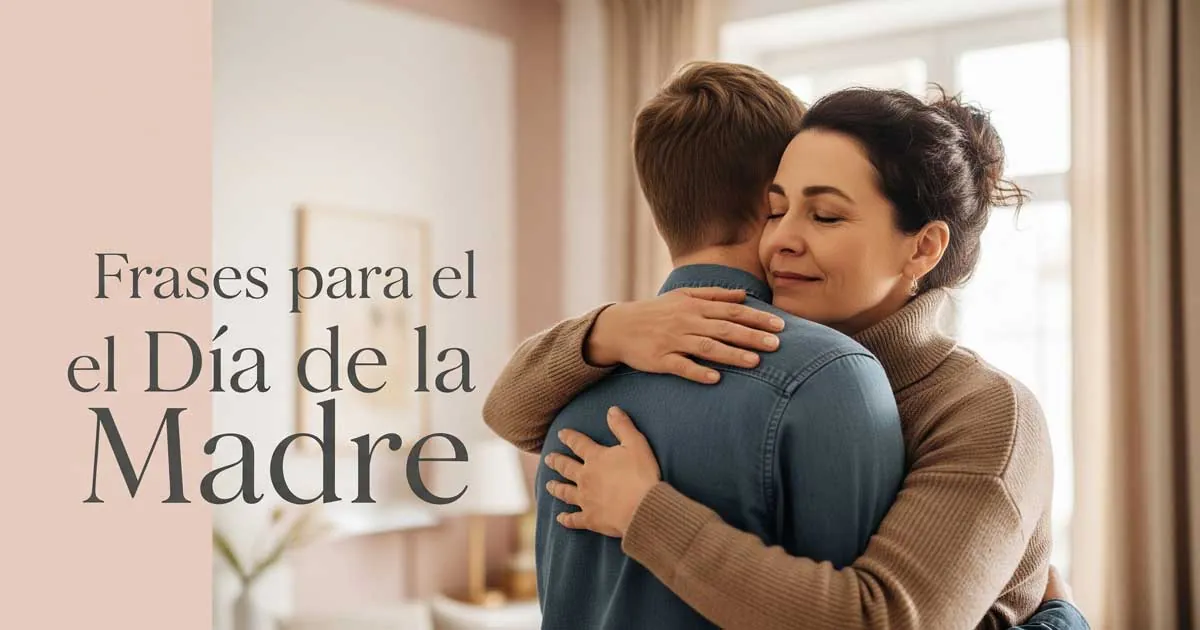 Frases para el Día de la Madre