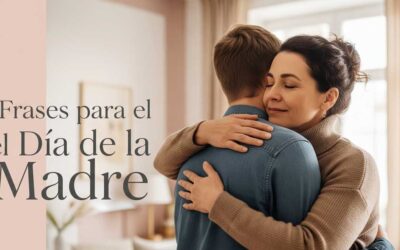 Frases para el Día de la Madre